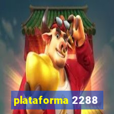 plataforma 2288